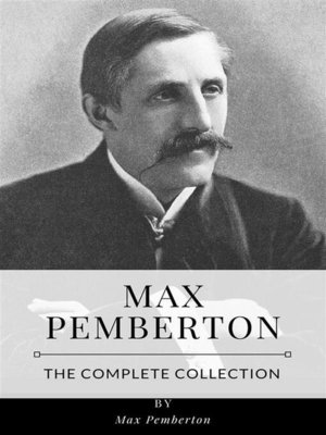 cover image of Max Pemberton &#8211; the Complete Collection